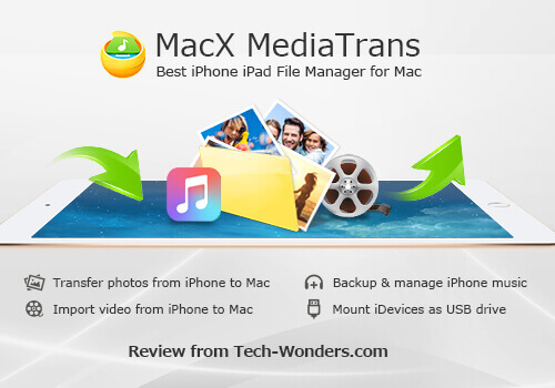 MacX MediaTrans - Best iPhone iPad File Manager for Mac