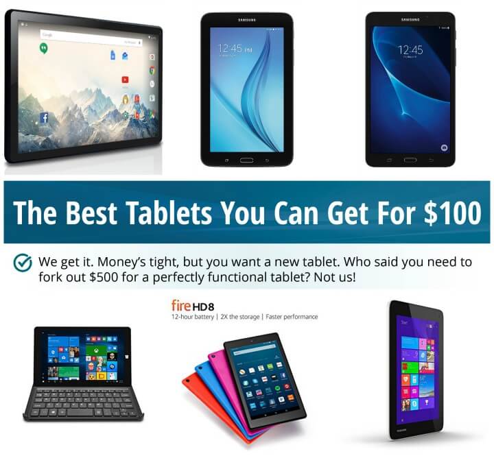 The Best Tablets You Can Get For $100