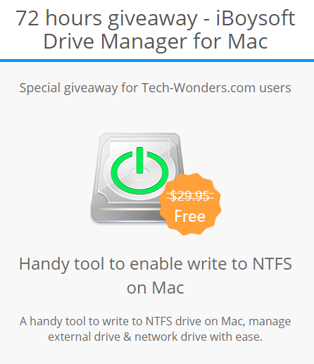 iBoysoft Drive Manager for Mac 72 hours giveaway for Tech-Wonders.com users. iBoysoft Drive Manager is a handy tool to write to NTFS drive on Mac, manage external drive and network drive with ease.