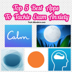 Top 5 Best Apps to Tackle Exam Anxiety