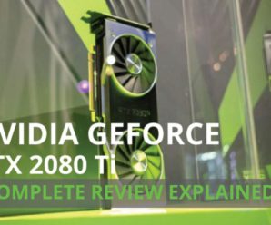 NVIDIA GeForce RTX 2080 Ti Complete Review Explained