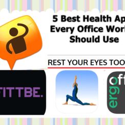 Top 5 Best Health Apps Every Office Worker Should Use