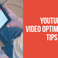 YouTube Video Optimization Tips and Tricks