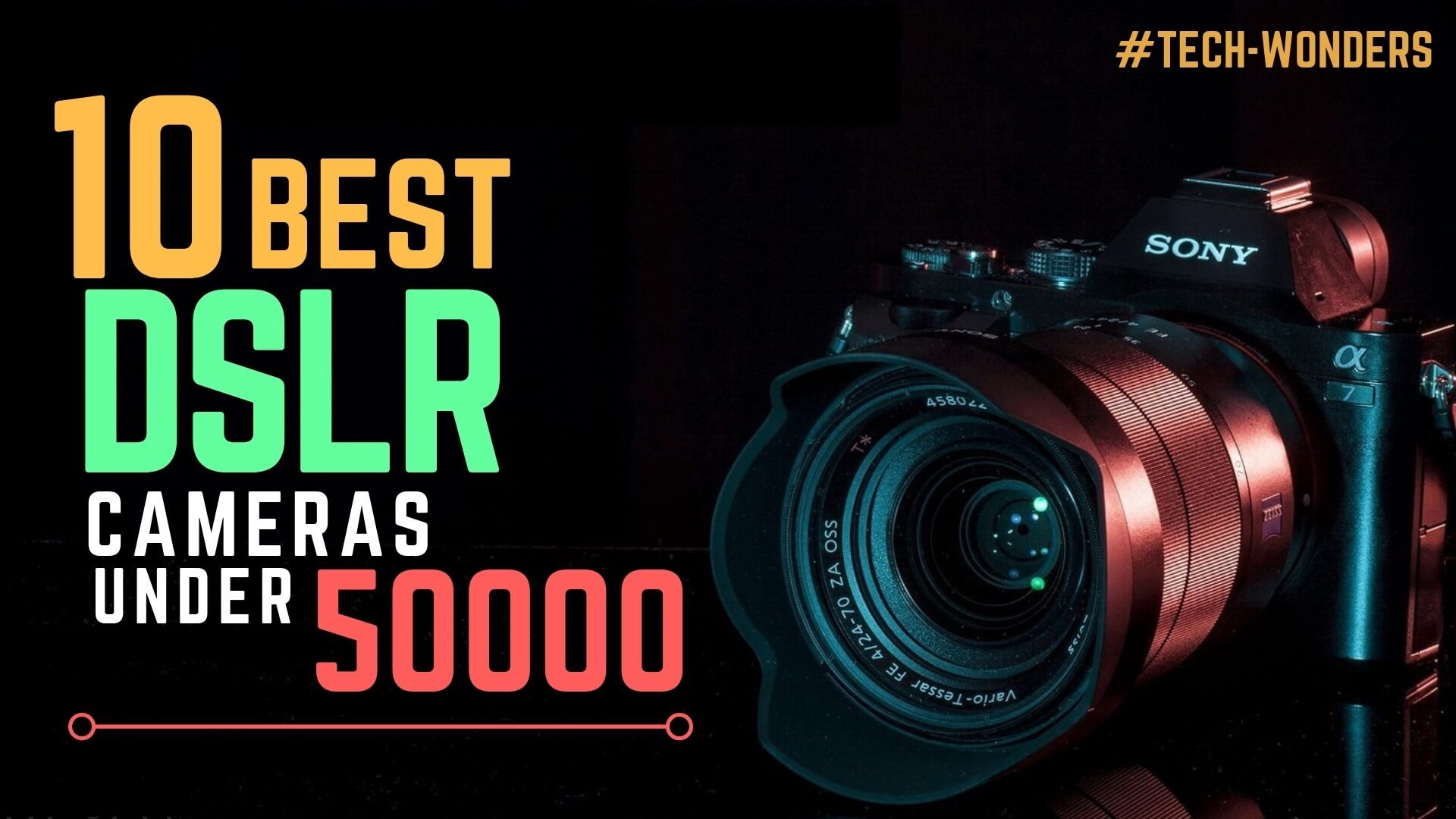 10 Best DSLR Cameras Under 50000 Rs in India 2018