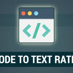 Top Benefits of Using Code to Text Ratio Tool; How to Access It Online?