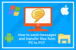 How to send messages and transfer files from PC to PC
