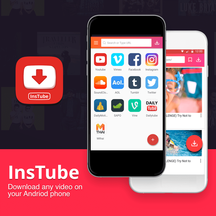 InsTube App - Download any video on your Android phone - Download YouTube Videos on your Android phone for free
