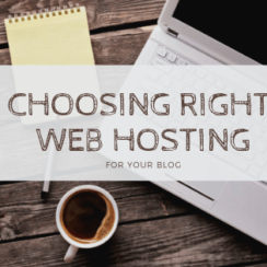 How To Choose The Right Web Hosting For Your Blog?