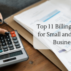 Top 11 Billing Software for Small and Medium Businesses