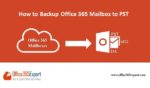 How to Backup Office 365 Mailbox to PST in Two Different Ways