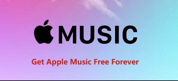 Get Apple Music Free Forever