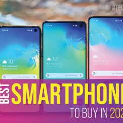 Best Smartphones Of 2020 – Buyer’s Guide