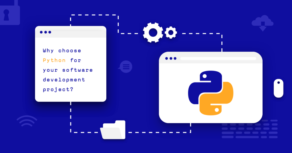 Why choose Python for your software development project?