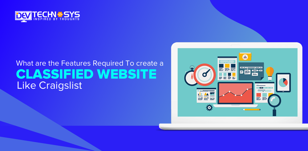 What are the Features Required To Create a Classified Website Like Craigslist?