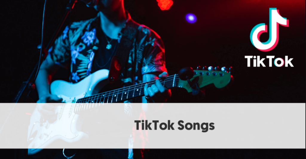 Most Popular TikTok Songs.