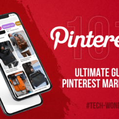 Pinterest 101: Ultimate Guide On Pinterest Marketing