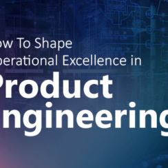 How To Shape Operational Excellence in Product Engineering?