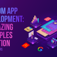 6 Good Examples of Custom App Development in Action
