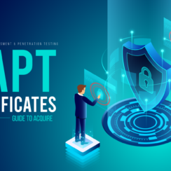 Different VAPT Certificates and How to Acquire Them in India?