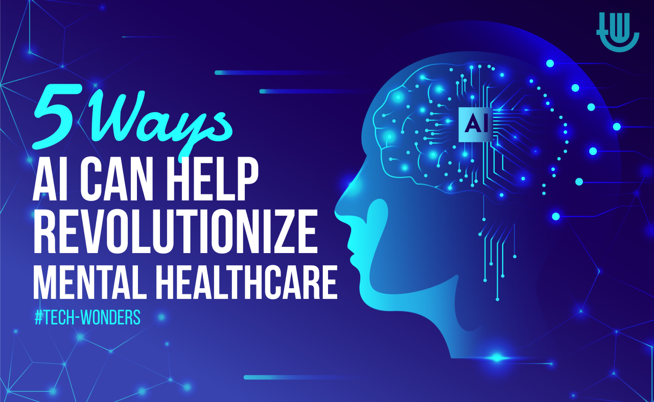 Five Reasons How AI Will Revolutionize Psychiatry and Fields of Psychology