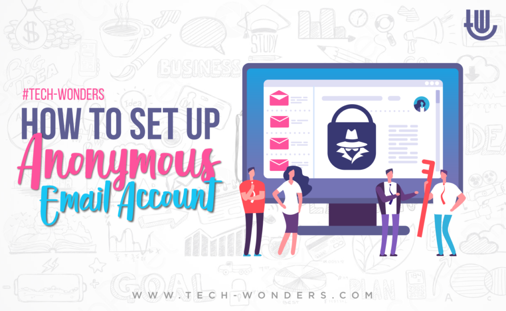 How to set up anonymous email account?