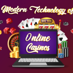 Modern Technology of Online Casinos