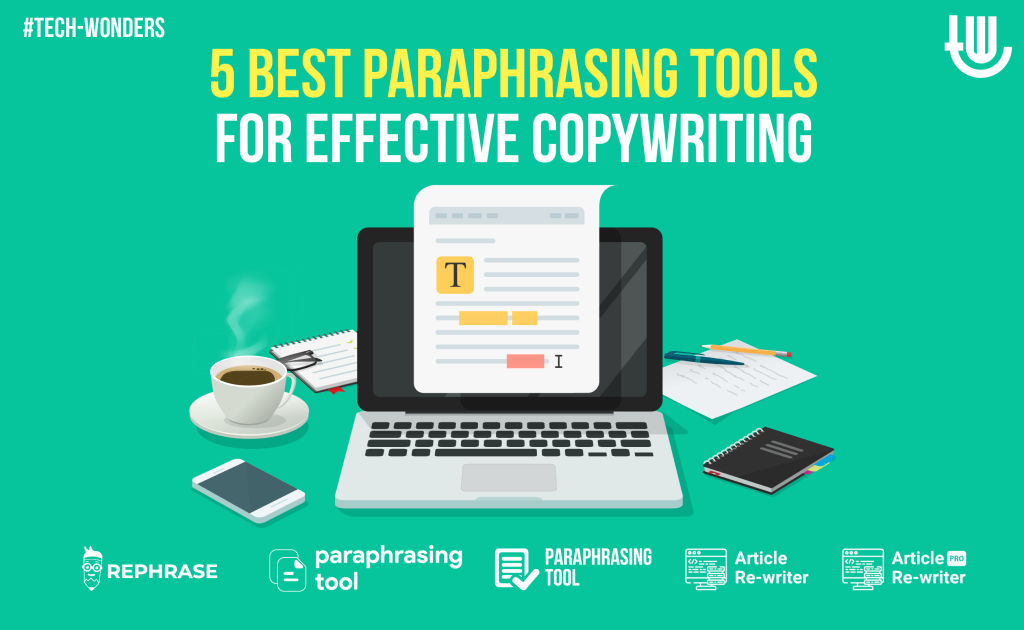 5 Best Paraphrasing Tools for Effective Copywriting