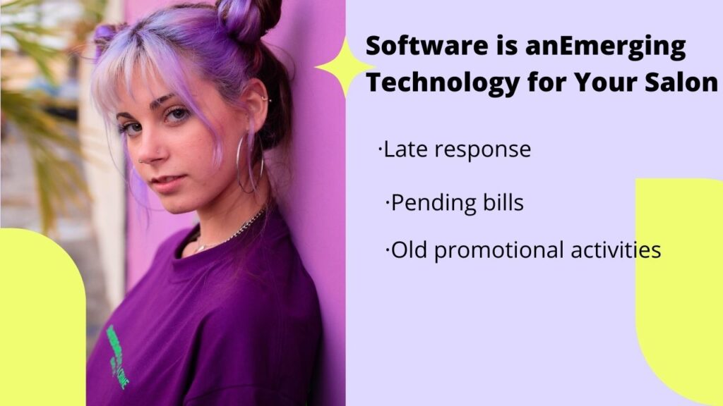 Software is an Emerging Technology for Your Salon