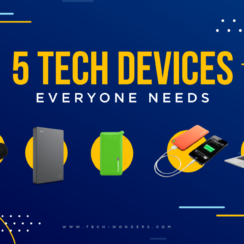 5 Tech Devices Everyone Needs