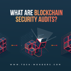What are Blockchain Security Audits?