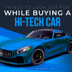 Things to Look Out for While Buying a Hi-Tech Car