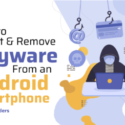 How to Detect and Remove Spyware From an Android Smartphone