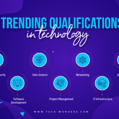 7 Trending Qualifications in Technology