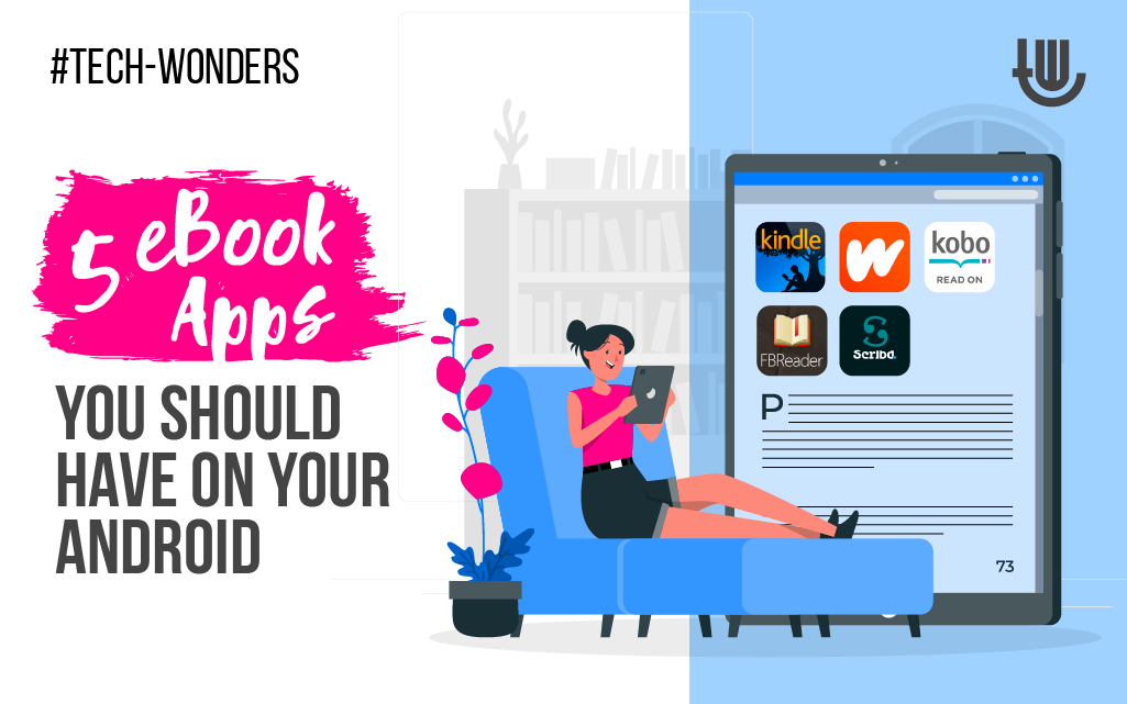 5 eBook Apps You Should Have on Your Android