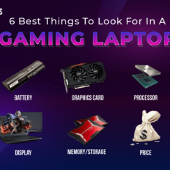 6 Best Things To Look For In A Gaming Laptop