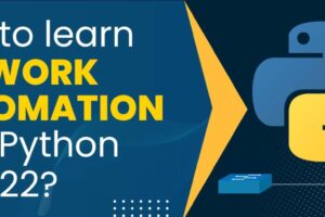How to Learn Network Automation with Python in 2022?