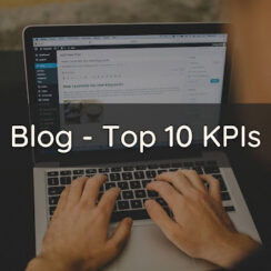 Top 10 Blog KPIs to Watch Out for Any Blogger