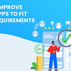 How to Improve Mobile Apps to Fit User’s Requirements