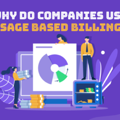 Why Do Companies Use Usage-Based Billing?