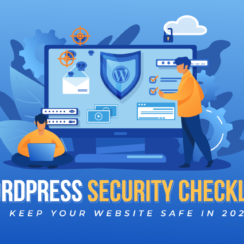 WordPress Security Checklist – Keep Your Website Safe in 2023 WordPress Security Checklist – Keep Your Website Safe in 2023
