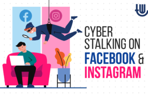 Cyberstalking on Facebook and Instagram