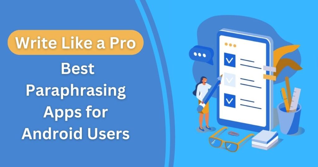 best paraphrasing apps