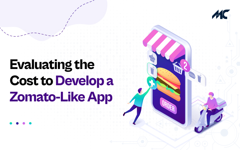 Evaluating the Cost to Develop a Zomato-Like App