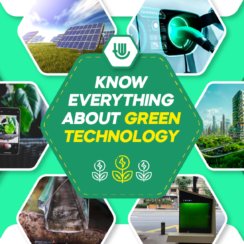 Know Everything About Green Technology