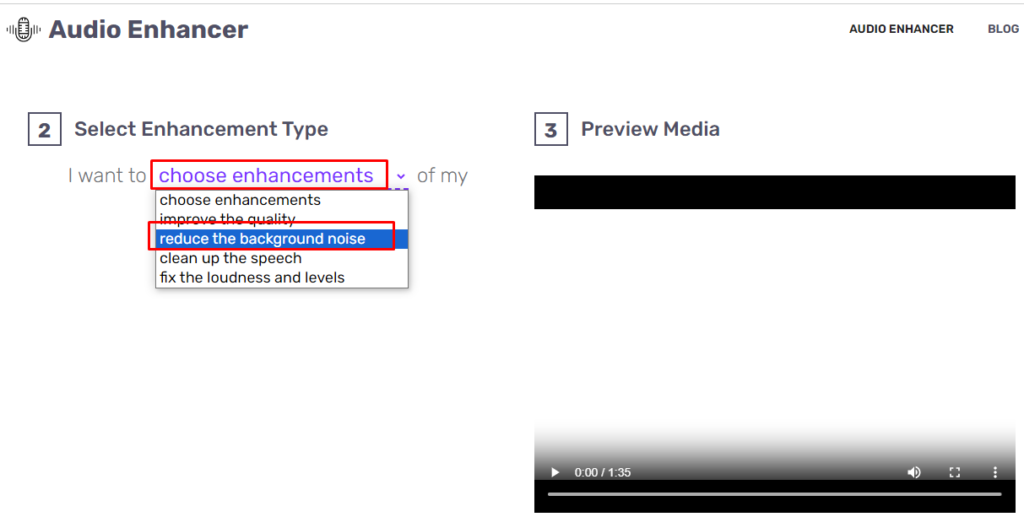 Audio Enhancer - Select Enhancement Type - reduce the background noise.