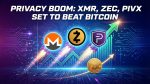 Privacy Boom: XMR, ZEC, PIVX Set to Beat Bitcoin