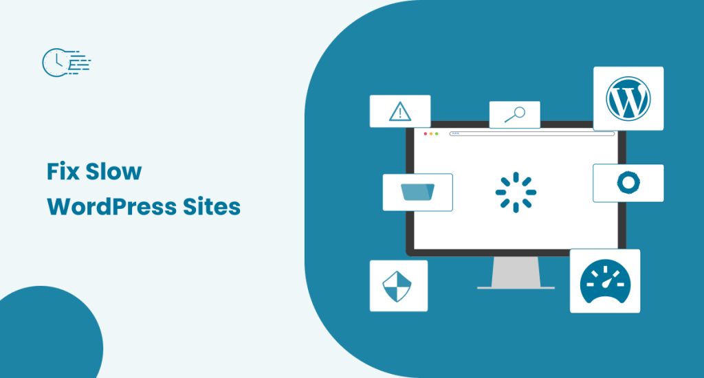 Fix Slow WordPress Sites