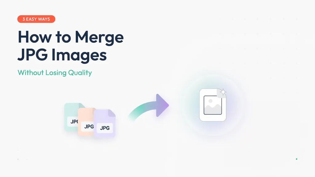 3 Easy Ways How to Merge JPG Images Without Losing Quality