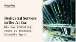 Dedicated Servers in the AI Era: Why Raw Computing Power is Becoming Valuable Again